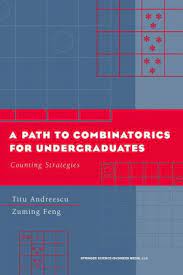 a-path-to-combinatorics-for-undergraduates-author-titu-andreescu-author-zuming-feng-author-publisher-birkhauser2021-07-24-003506.jpg