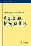 algebraic-inequalities-author-hayk-sedrakyan-nairi-sedrakyan-publisher-springer2021-07-24-060522.jpg