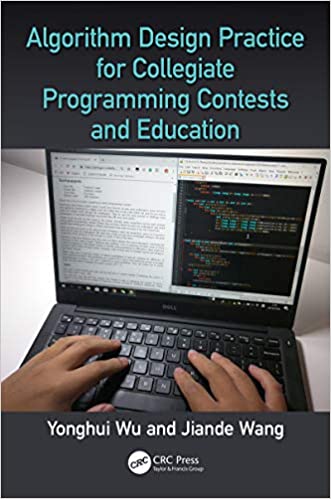 algorithm-design-practice-for-collegiate-programming-contests-and-education-author-yonghui-wu-jiande-wang-publisher-ingles2022-03-01-032149.jpg