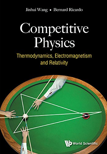 competitive-physics-thermodynamics-electromagnetism-and-relativity-author-jinhui-wang-author-bernard-ricardo-widjaja-author-publisher-world-scientific2021-06-17-145111.jpg