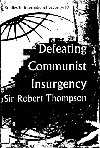 defeating-communist-insurgency-the-lessons-of-malaya-and-vietnam-author-sir-robert-thompson-publisher-praeger2022-06-18-171052.jpg