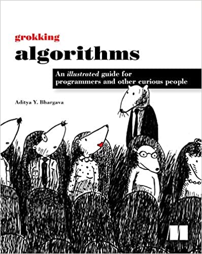grokking-algorithms-author-aditya-bhargava-publisher-manning2021-11-02-160844.jpg