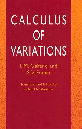 i-m-gelfand-s-v-fomin-calculus-of-variations-author-calculus-of-variations-publisher-dover-publications2022-06-10-041319.jpg