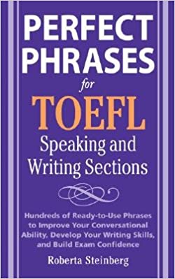 perfect-phrases-for-the-toefl-speaking-and-writing-sections-author-roberta-steinberg-publisher-mcgraw-hill2021-06-29-042609.jpg