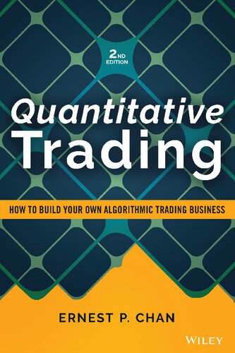 quantitative-trading-how-to-build-your-own-algorithmic-trading-business-author-ernest-p-chan-publisher-john-wiley-sons2022-03-08-170423.jpg