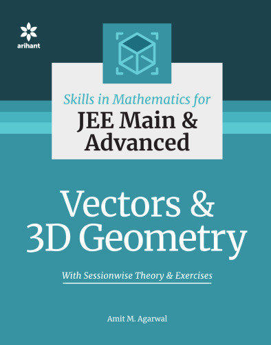 skills-in-mathematics-vectors-and-3d-geometry-for-iit-jee-main-and-advanced-other-engineering-entrance-exams-author-amit-m-agarwal-publisher-arihant2023-07-21-160555.jpg