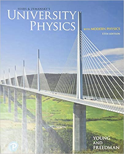 university-physics-with-modern-physics-15th-edition-author-hugh-young-author-roger-freedman-author-publisher-pearson2021-06-17-125414.jpg
